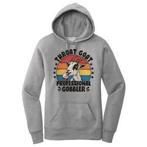 Throat Goat Professional Gobbler Funny Women's Pullover Hoodie