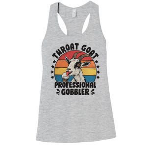 Throat Goat Professional Gobbler Funny Women's Racerback Tank