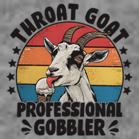 Throat Goat Professional Gobbler Funny Toddler T-Shirt