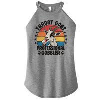 Throat Goat Professional Gobbler Funny Women's Perfect Tri Rocker Tank