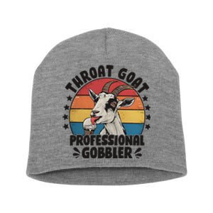 Throat Goat Professional Gobbler Funny Short Acrylic Beanie