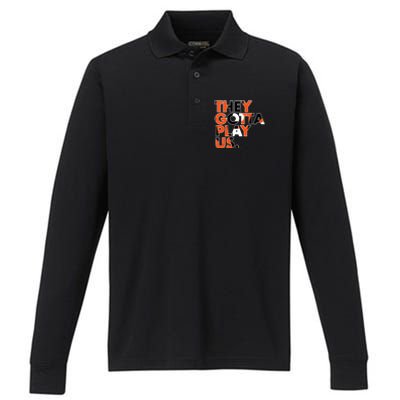 They Gotta Play Us Cincinnati Football Performance Long Sleeve Polo