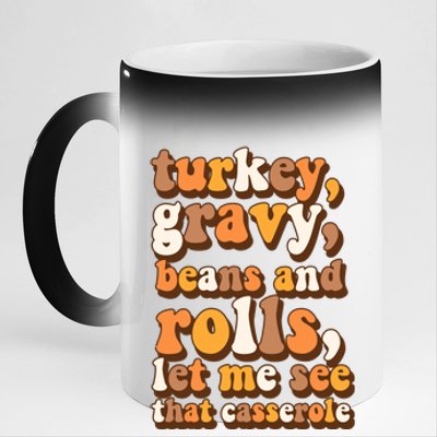 Turkey Gravy Potatoes Rolls Casserole Family Thanksgiving Matching Outfits 11oz Black Color Changing Mug