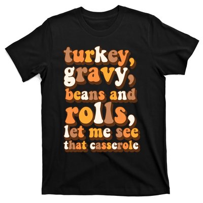 Turkey Gravy Potatoes Rolls Casserole Family Thanksgiving Matching Outfits T-Shirt