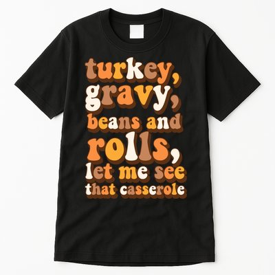 Turkey Gravy Potatoes Rolls Casserole Family Thanksgiving Matching Outfits Tall T-Shirt