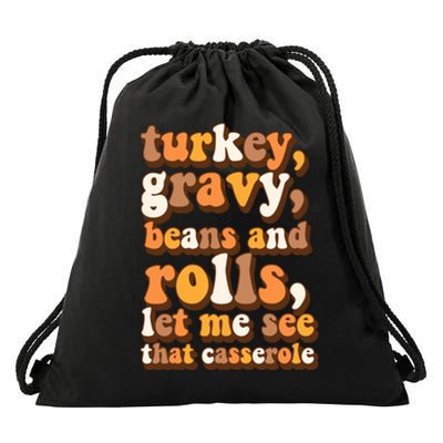 Turkey Gravy Potatoes Rolls Casserole Family Thanksgiving Matching Outfits Drawstring Bag