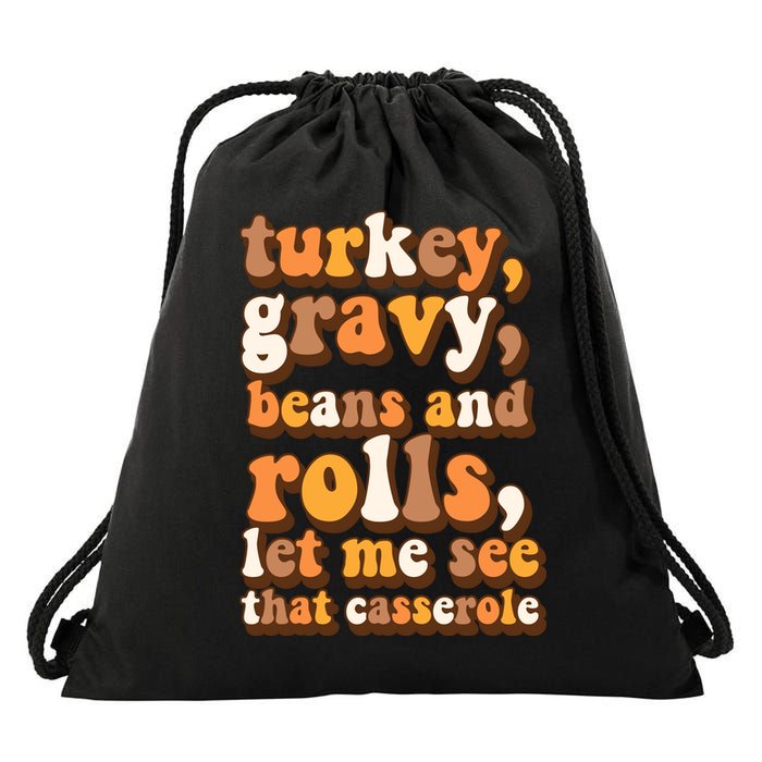 Turkey Gravy Potatoes Rolls Casserole Family Thanksgiving Matching Outfits Drawstring Bag