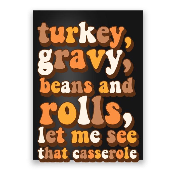 Turkey Gravy Potatoes Rolls Casserole Family Thanksgiving Matching Outfits Poster