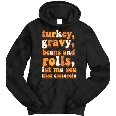 Turkey Gravy Potatoes Rolls Casserole Family Thanksgiving Matching Outfits Tie Dye Hoodie