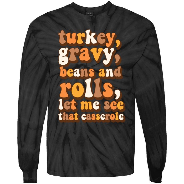 Turkey Gravy Potatoes Rolls Casserole Family Thanksgiving Matching Outfits Tie-Dye Long Sleeve Shirt