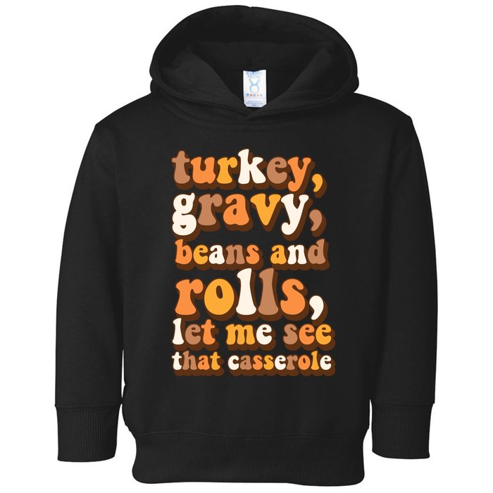 Turkey Gravy Potatoes Rolls Casserole Family Thanksgiving Matching Outfits Toddler Hoodie