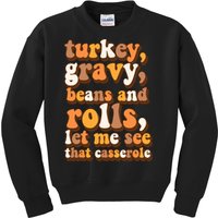 Turkey Gravy Potatoes Rolls Casserole Family Thanksgiving Matching Outfits Kids Sweatshirt