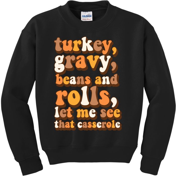 Turkey Gravy Potatoes Rolls Casserole Family Thanksgiving Matching Outfits Kids Sweatshirt