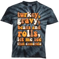 Turkey Gravy Potatoes Rolls Casserole Family Thanksgiving Matching Outfits Kids Tie-Dye T-Shirt