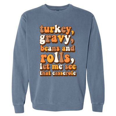 Turkey Gravy Potatoes Rolls Casserole Family Thanksgiving Matching Outfits Garment-Dyed Sweatshirt