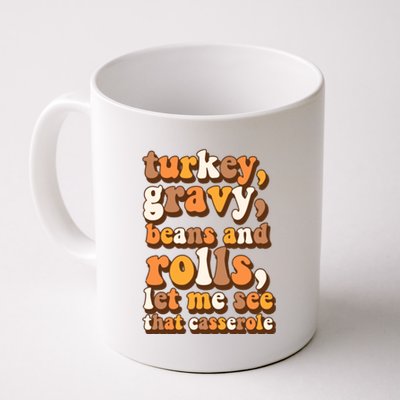 Turkey Gravy Potatoes Rolls Casserole Family Thanksgiving Matching Outfits Coffee Mug