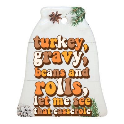 Turkey Gravy Potatoes Rolls Casserole Family Thanksgiving Matching Outfits Ceramic Bell Ornament