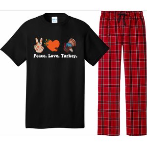 Thanksgiving Gift Peace Love Turkey Funny Thanksgiving Meaningful Gift Pajama Set