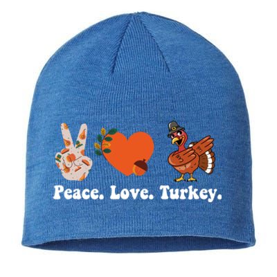 Thanksgiving Gift Peace Love Turkey Funny Thanksgiving Gift Sustainable Beanie