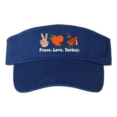 Thanksgiving Gift Peace Love Turkey Funny Thanksgiving Gift Valucap Bio-Washed Visor