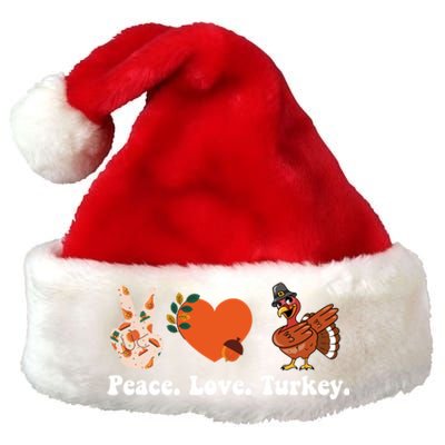 Thanksgiving Gift Peace Love Turkey Funny Thanksgiving Gift Premium Christmas Santa Hat