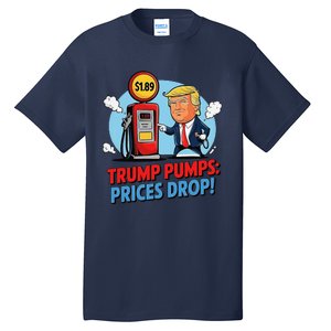 Trump Gas Prices Drop Fuel Savings President Trump Economy Tall T-Shirt