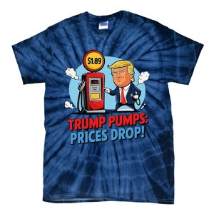 Trump Gas Prices Drop Fuel Savings President Trump Economy Tie-Dye T-Shirt