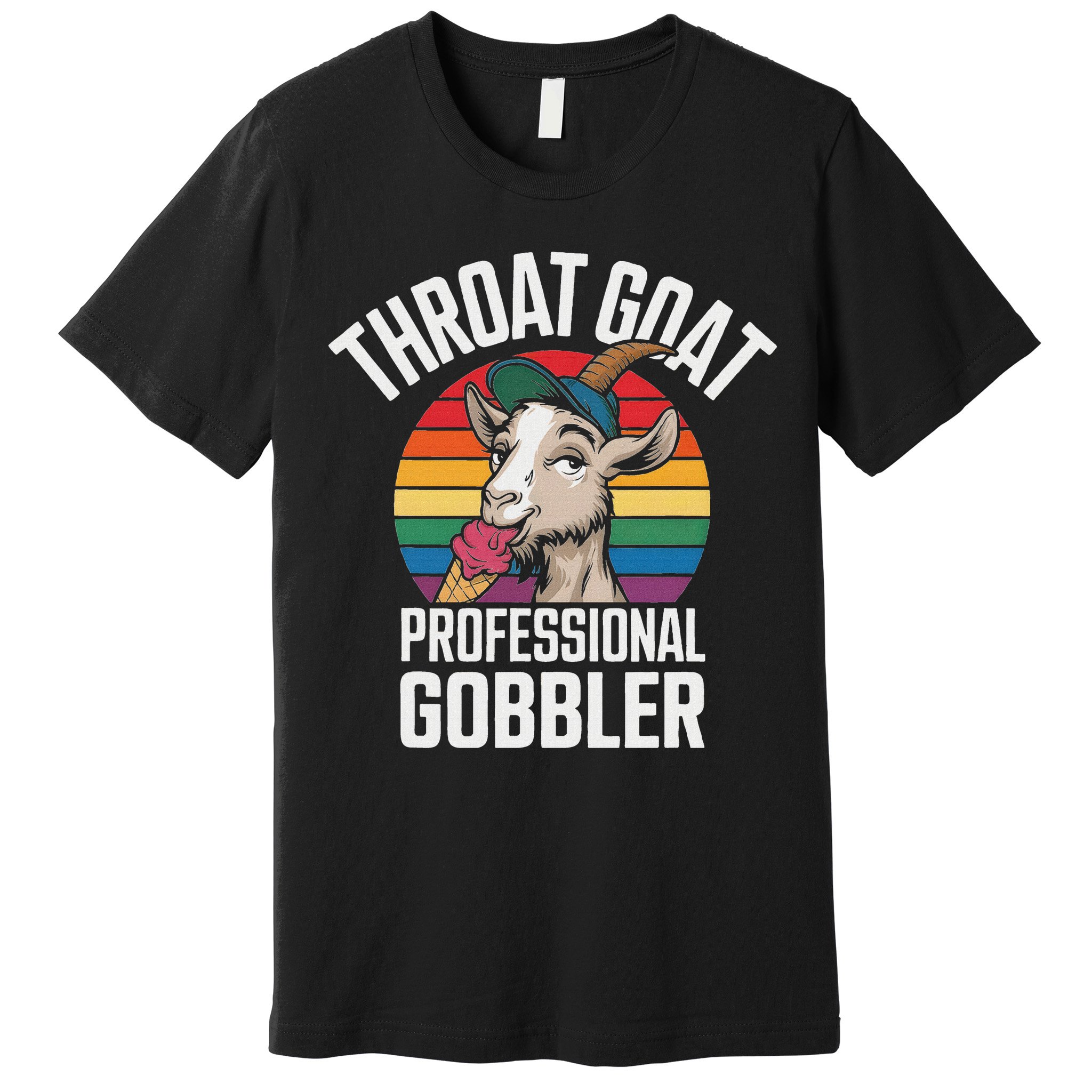 Throat Goat Professional Gobbler Funny Retro Gag Adult Humor Premium T-Shirt