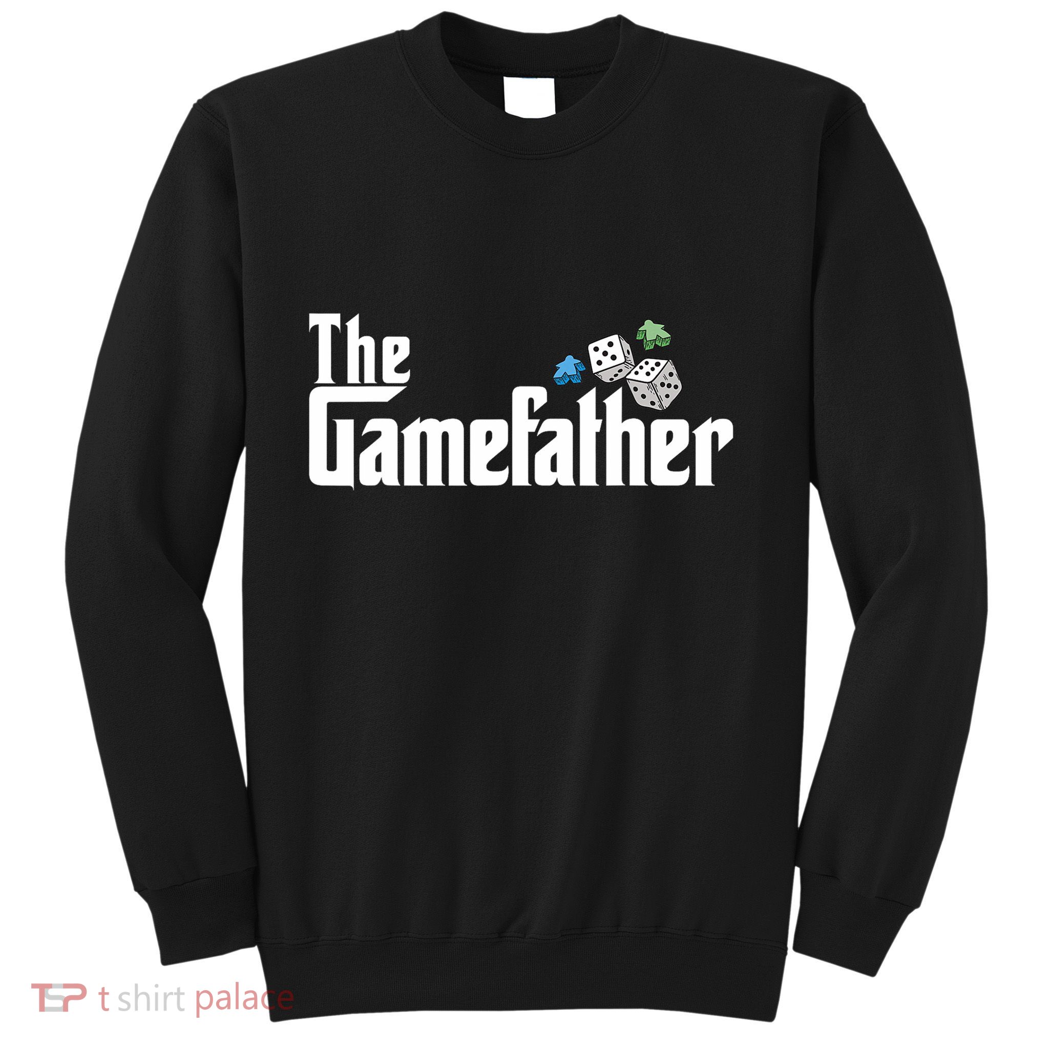 The Gamefather Playing Board Games Sweatshirt