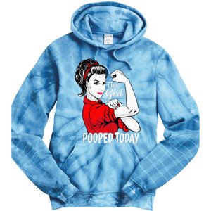 This Girl Pooped Today Humor I Pooped Today Tie Dye Hoodie