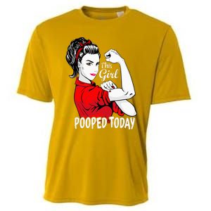 This Girl Pooped Today Humor I Pooped Today Cooling Performance Crew T-Shirt