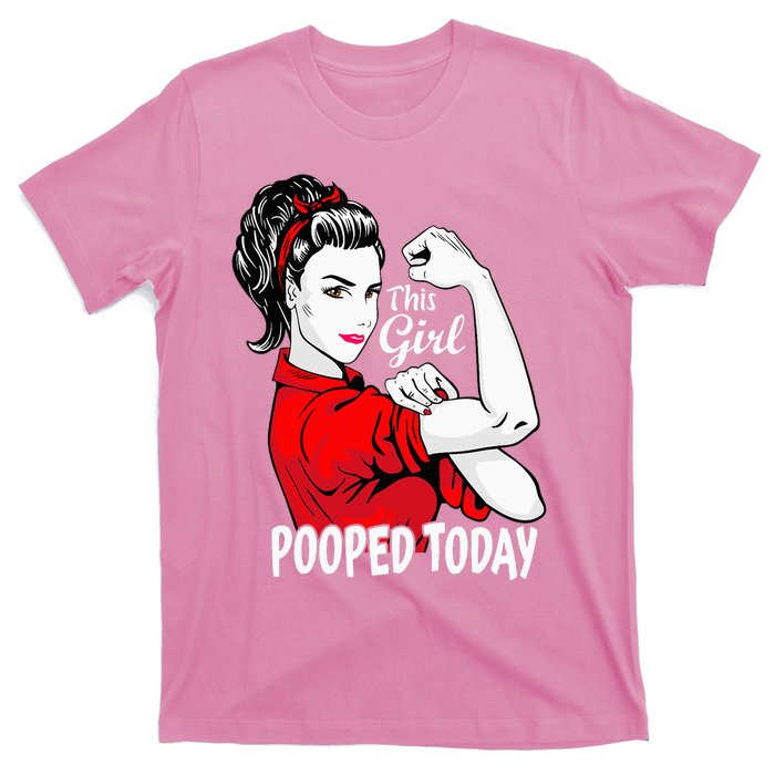 This Girl Pooped Today Humor I Pooped Today T-Shirt