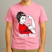 This Girl Pooped Today Humor I Pooped Today T-Shirt