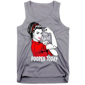 This Girl Pooped Today Humor I Pooped Today Tank Top