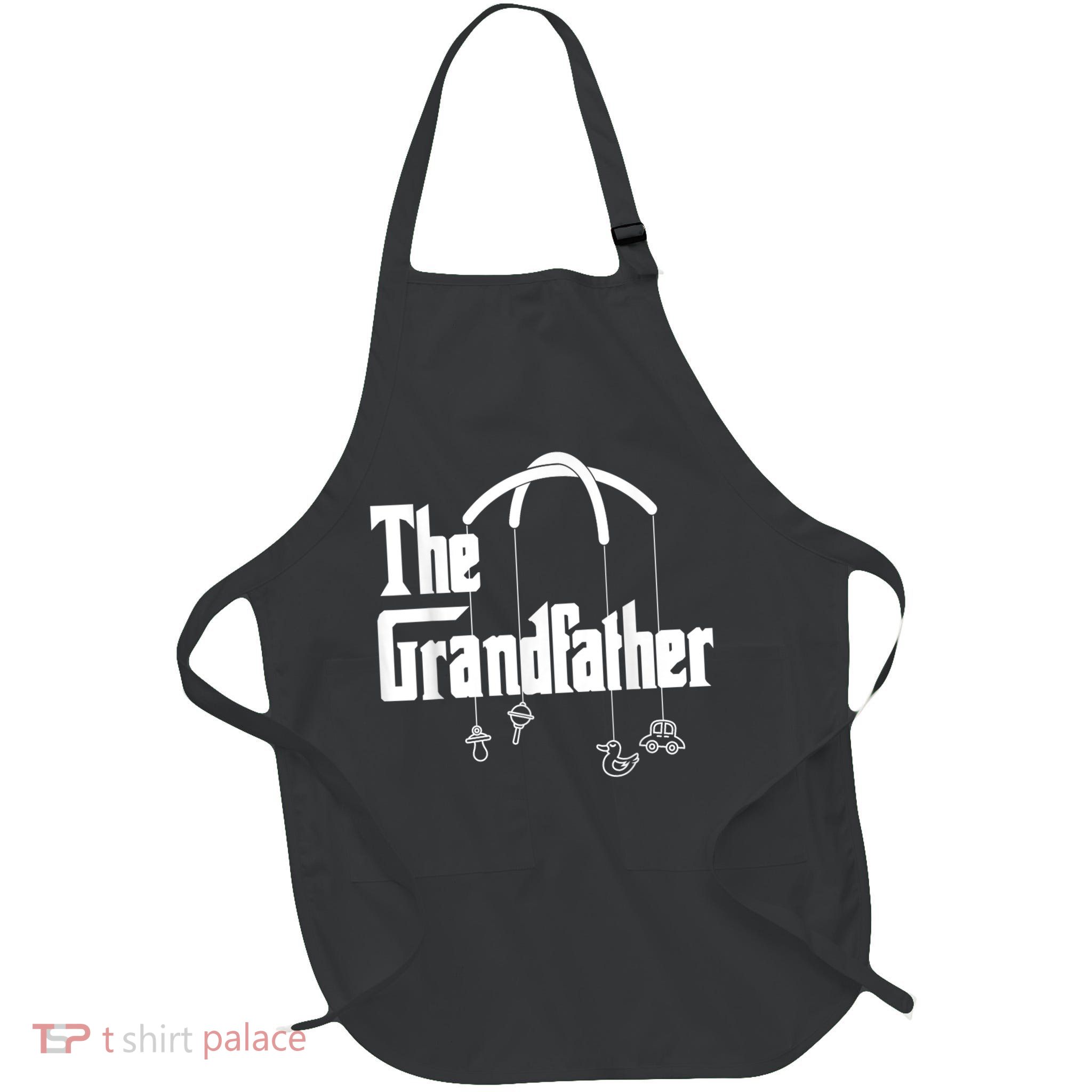 The Grandfather Quote Funny Design For New Grandpas Full-Length Apron With Pockets