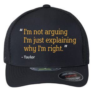 TAYLOR Gift Quote Funny Birthday Personalized Name Idea Flexfit Unipanel Trucker Cap