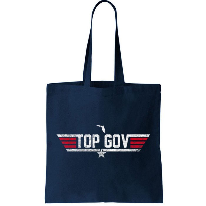 Top Gov Ron DeSantis Top Gov Florida Flag Tote Bag