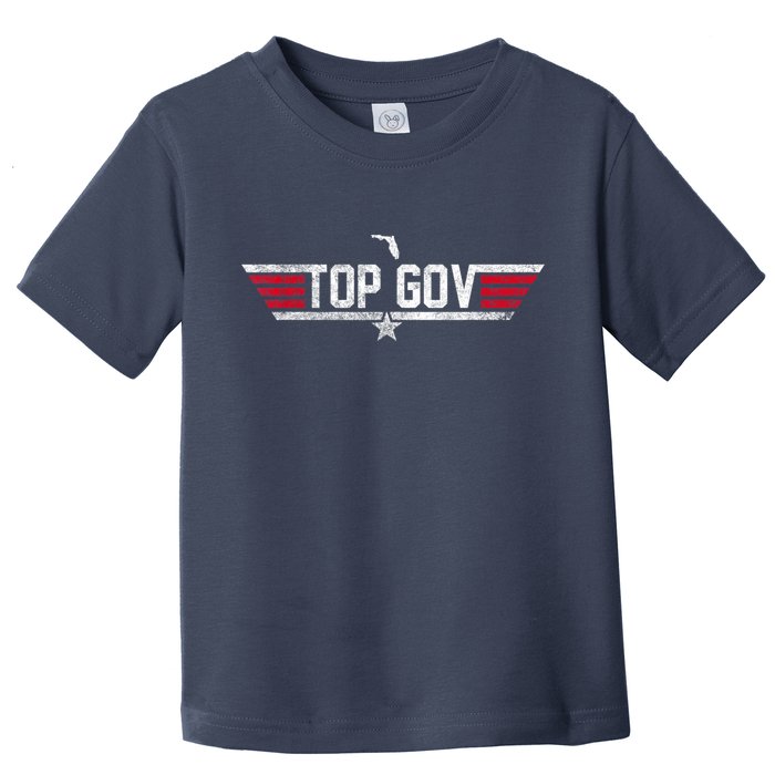 Top Gov Ron DeSantis Top Gov Florida Flag Toddler T-Shirt