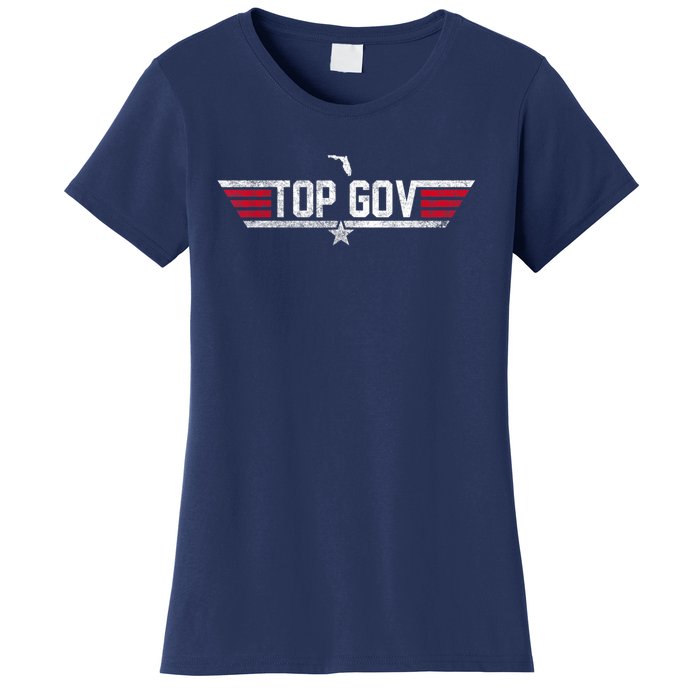 Top Gov Ron DeSantis Top Gov Florida Flag Women's T-Shirt