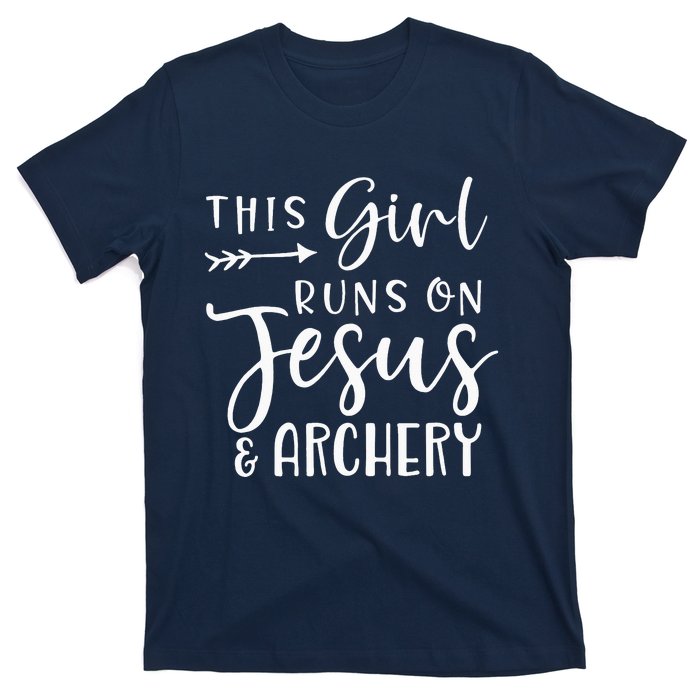 This Girl Runs On Jesus And Archery T-Shirt