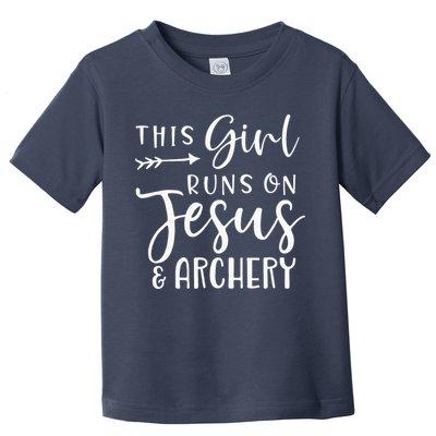 This Girl Runs On Jesus And Archery Toddler T-Shirt