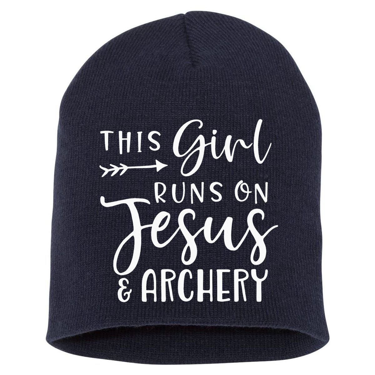 This Girl Runs On Jesus And Archery Short Acrylic Beanie
