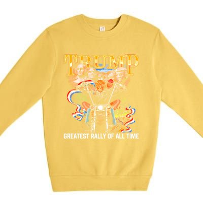 Trump Greatest Rally Of All Time Cute Gift Premium Crewneck Sweatshirt