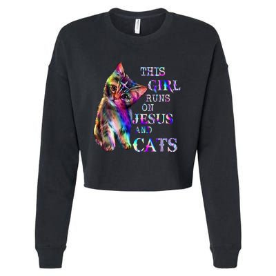 This Girl Runs On Jesus And Cats Cropped Pullover Crew