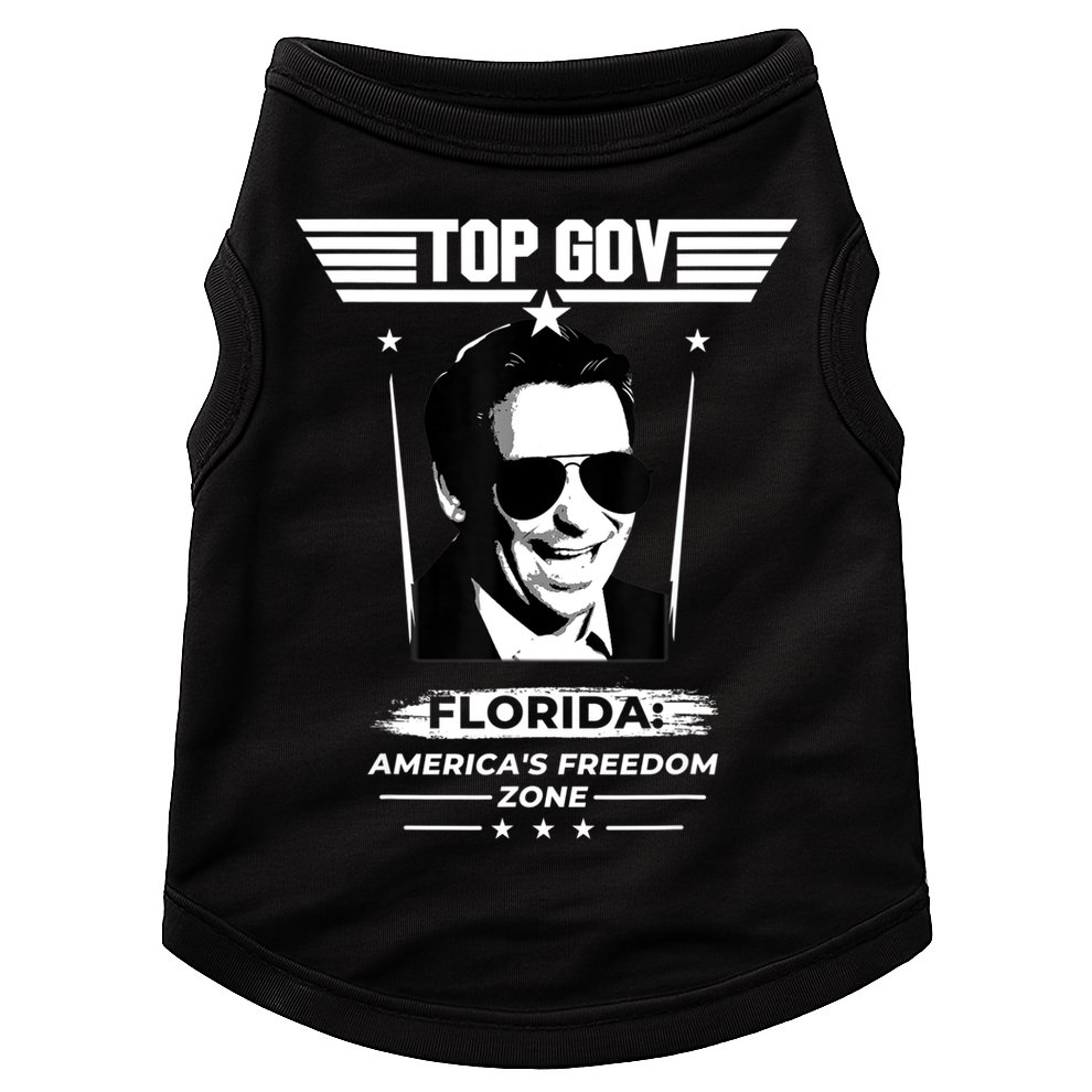 Top Gov Ron DeSantis Florida America's Freedom Zone Top Gov Doggie Tank