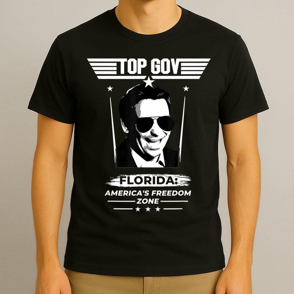Top Gov Ron DeSantis Florida America's Freedom Zone Top Gov T-Shirt