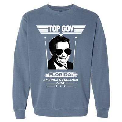 Top Gov Ron DeSantis Florida America's Freedom Zone Top Gov Garment-Dyed Sweatshirt