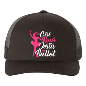 This Girl Runs On Jesus And Ballet Barre Ballerina Chassã© Yupoong Adult 5-Panel Trucker Hat