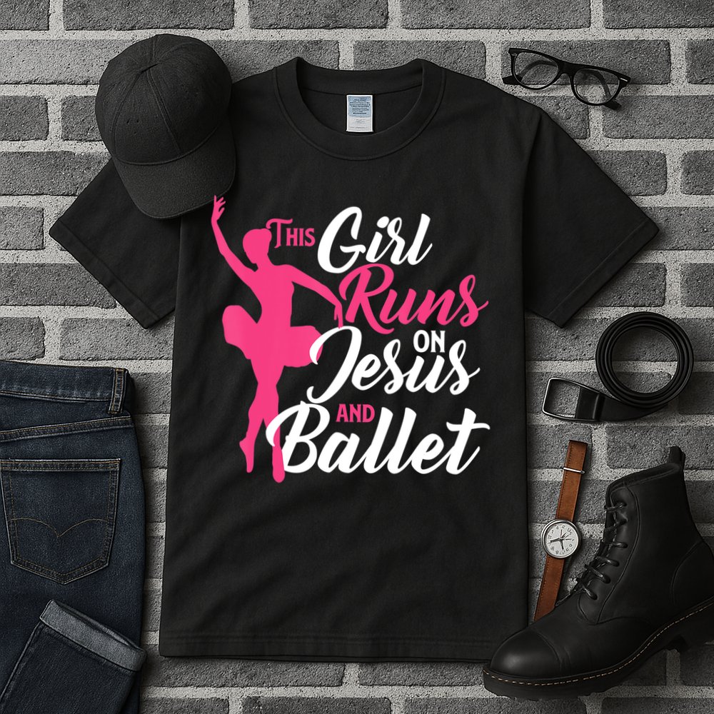 This Girl Runs On Jesus And Ballet Barre Ballerina Chassã© Tall T-Shirt