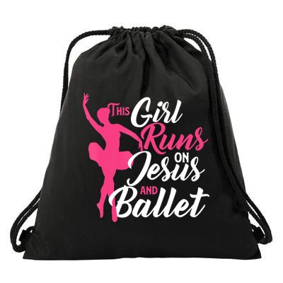 This Girl Runs On Jesus And Ballet Barre Ballerina Chassã© Drawstring Bag
